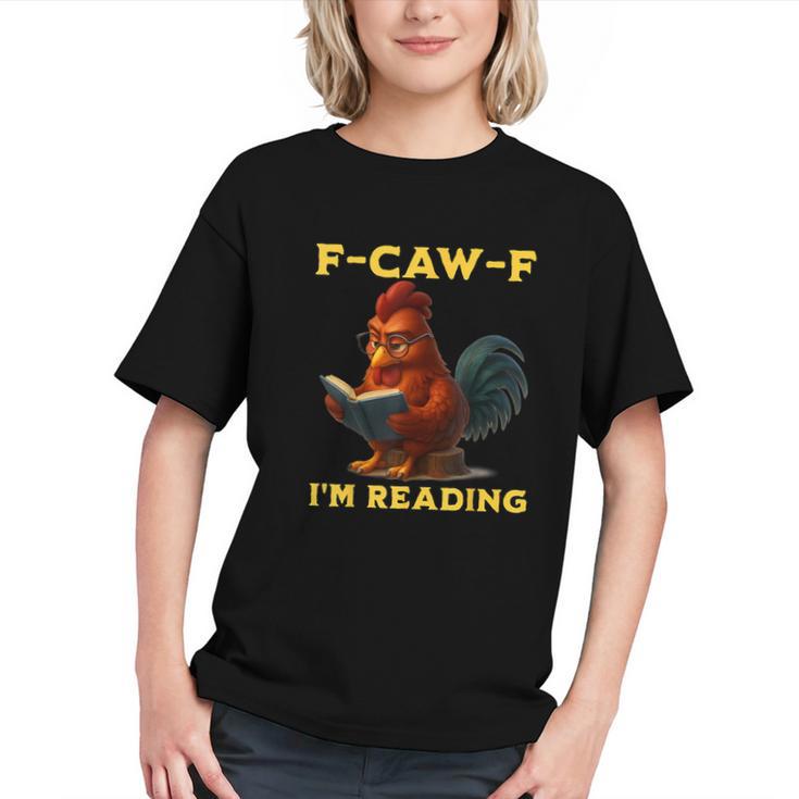 F-CAW-F I'm Reading Chicken Book Lover Introvert Meme Graphic Youth