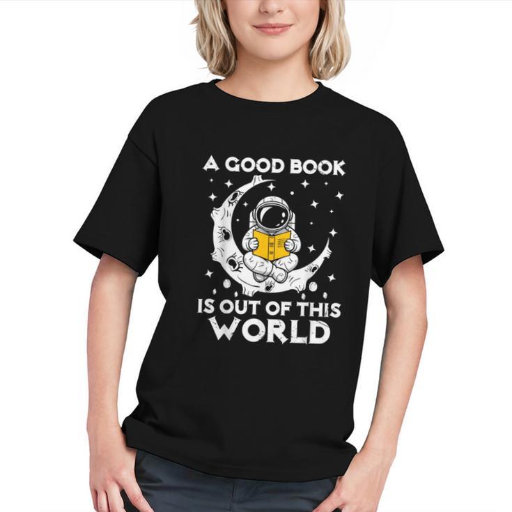 Good Book Is Out Of This World Astronaut Moon Space Reading Graphic Youth