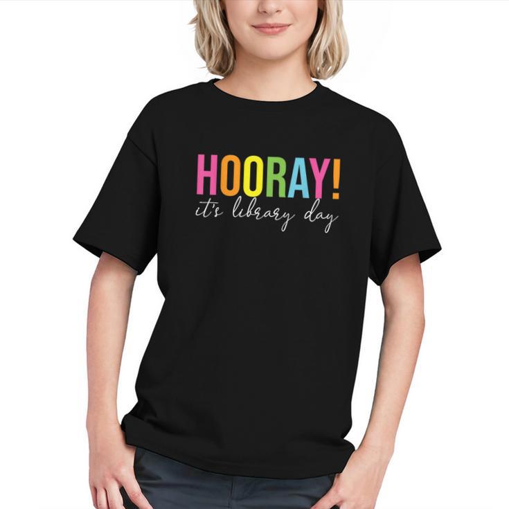 Hooray It's Library Day Teacher Reader Books Back To School Graphic Youth