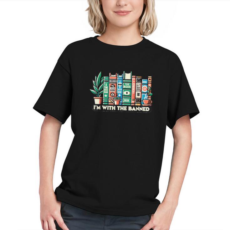 I'm With The Banned Books I Read Banned Books Lovers Graphic Youth