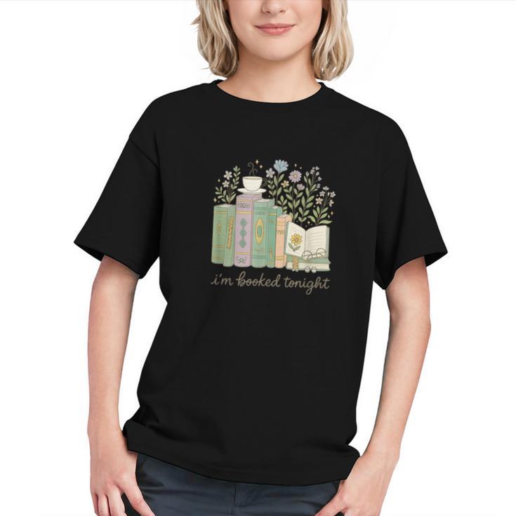 I'm Booked Tonight Cozy Floral Book Lover Graphic Graphic Youth