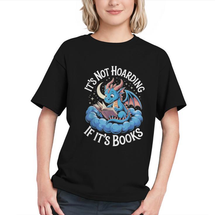 It's Not Hoarding If It's Books Graphic Youth