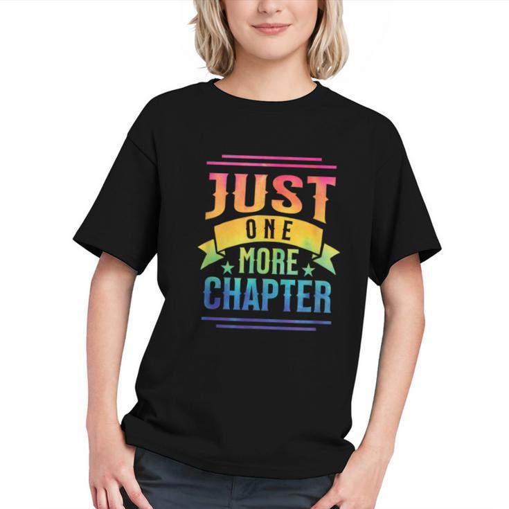 JUST ONE MORE CHAPTER Fun Reading Book Lover Graphic Youth