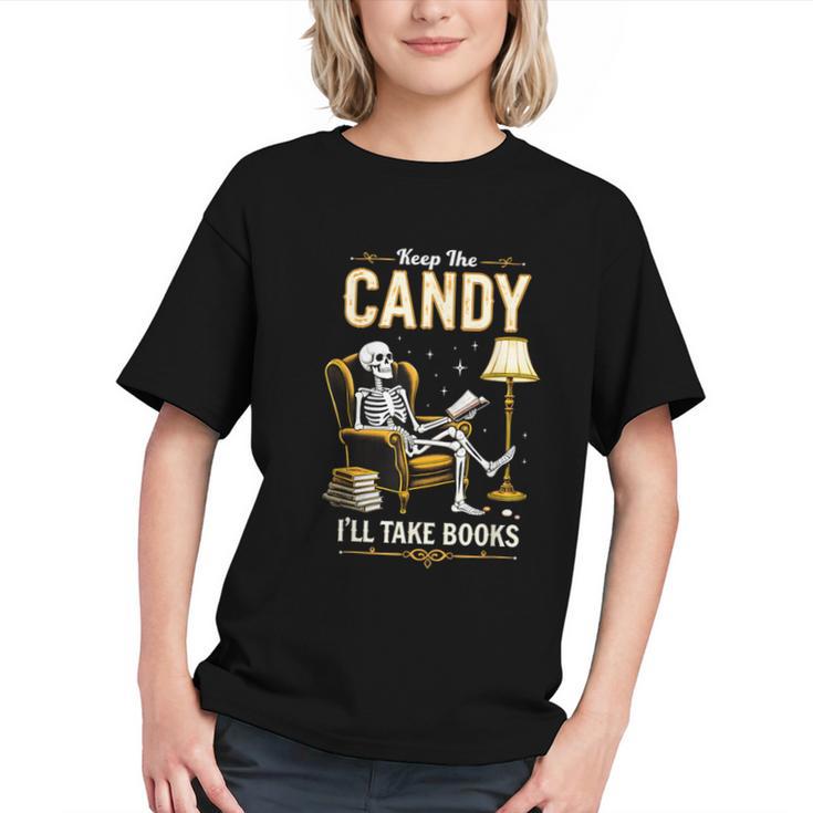 Keep The Candy I'Ll Take Books Halloween Graphic Youth