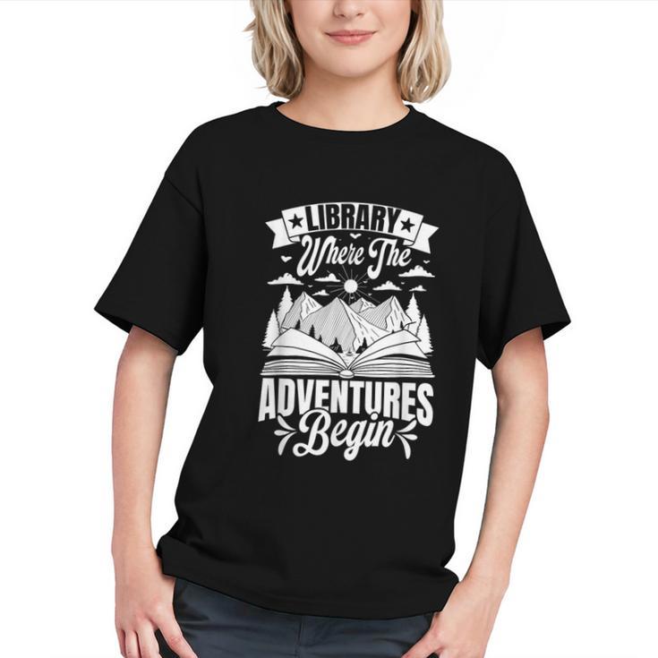 Library Where The Adventures Begin Librarian Book Readers Graphic Youth