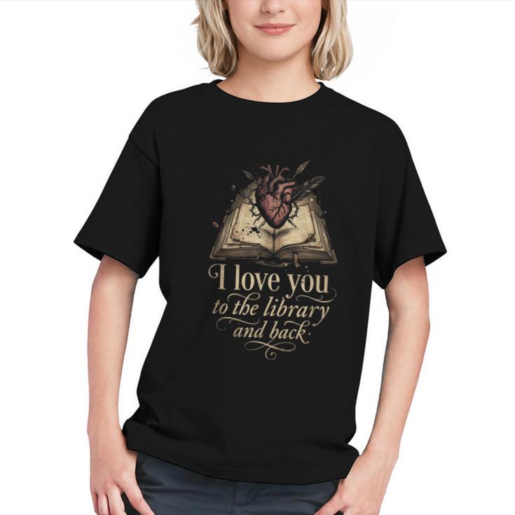 I Love You To The Library And Back Anatomical Heart Book Graphic Youth