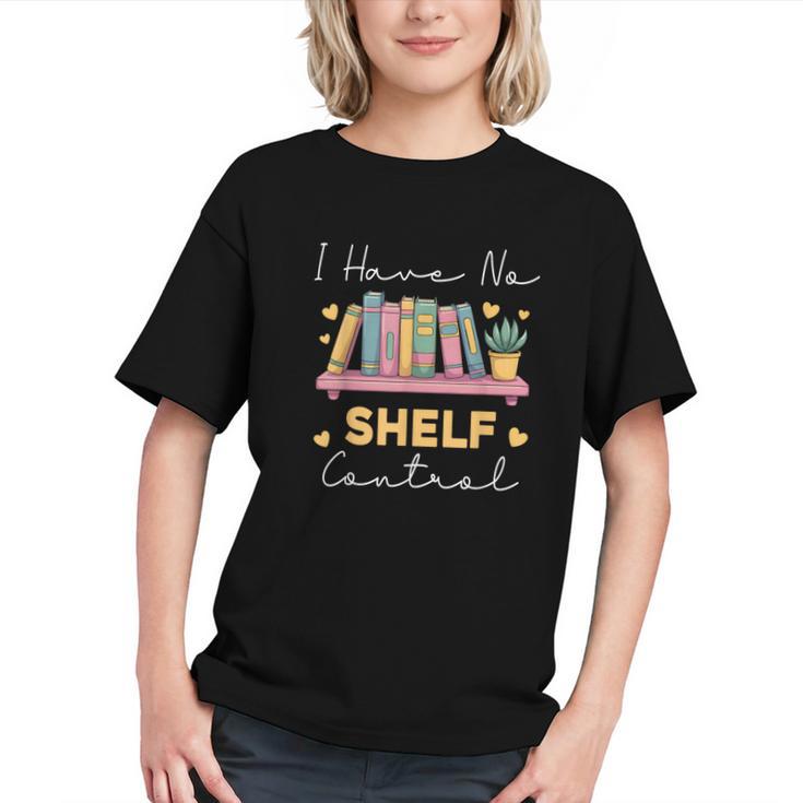 No Shelf Control Book Readers Librarians Bookworms Graphic Youth