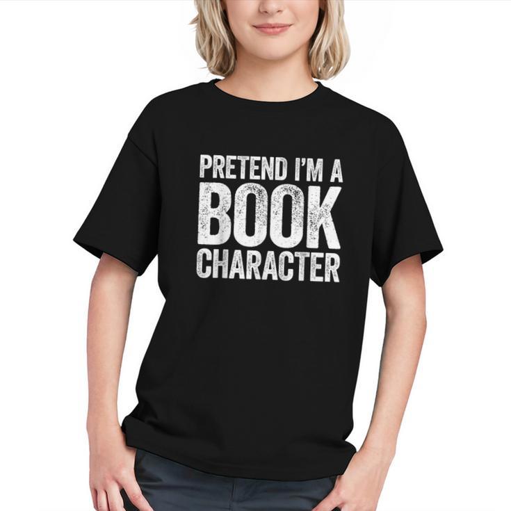 Pretend I'm A Book Character Shirt Adult Kids Costume Graphic Youth