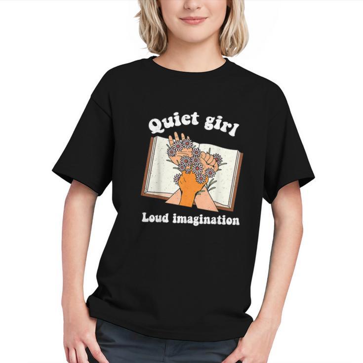 Quiet Girl Loud Imagination Book Lover Bookworm Reader Graphic Youth