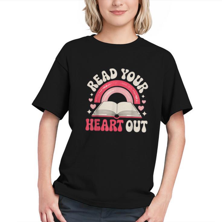 Read Your Heart Out Book Lover Fun Reading Time Graphic Youth