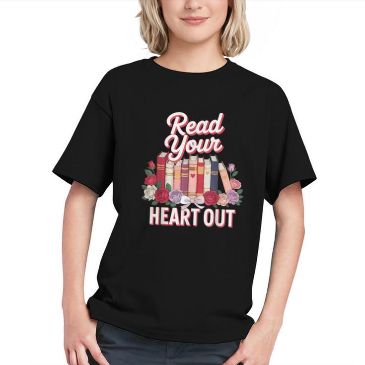 Read Your Heart Out Book Lover Reading Enthusiasts Floral Graphic Youth