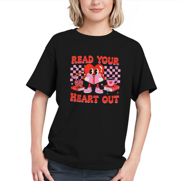 Read Your Heart Out Valentine Reading Book Kid Teacher Graphic Youth