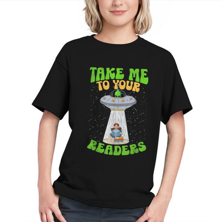 Take Me To Your Readers Alien Book Reading Bookaholic Graphic Youth