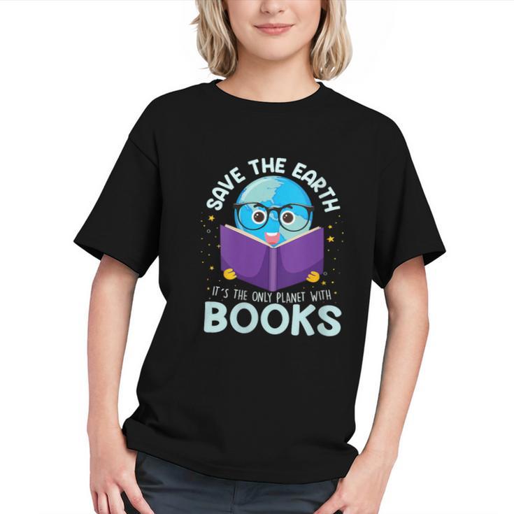 Save Earth It´s Only Planet With Books Reader Earth Day Graphic Youth