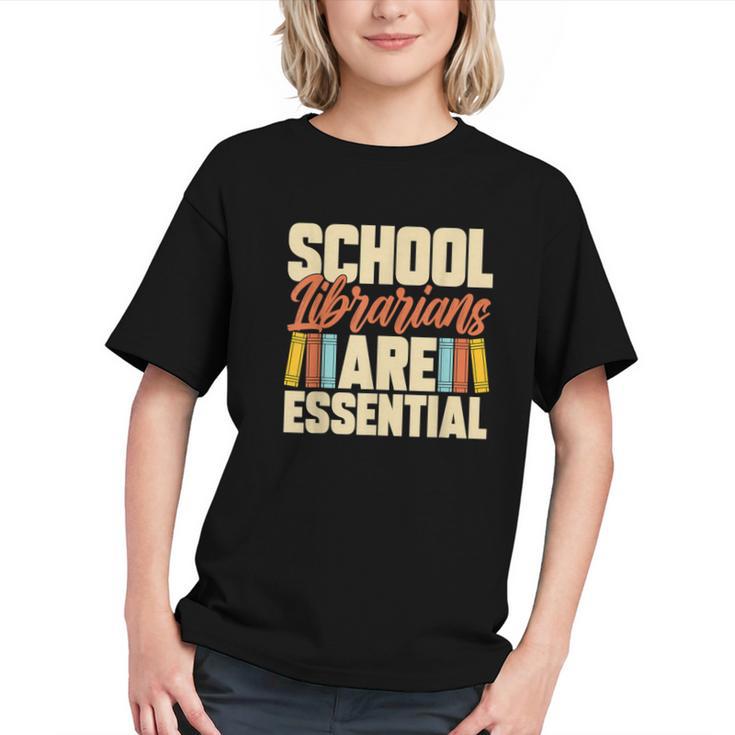 School Librarians Are Essential Library Book Lover Librarian Graphic Youth