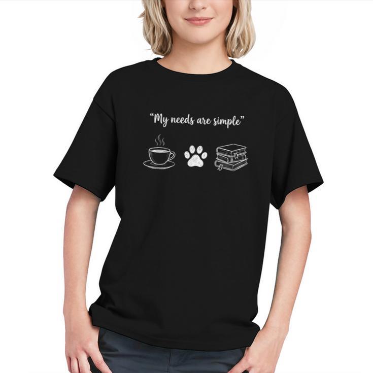 Simple Needs Coffee Paw & Books Reading Graphic Book Lovers Graphic Youth