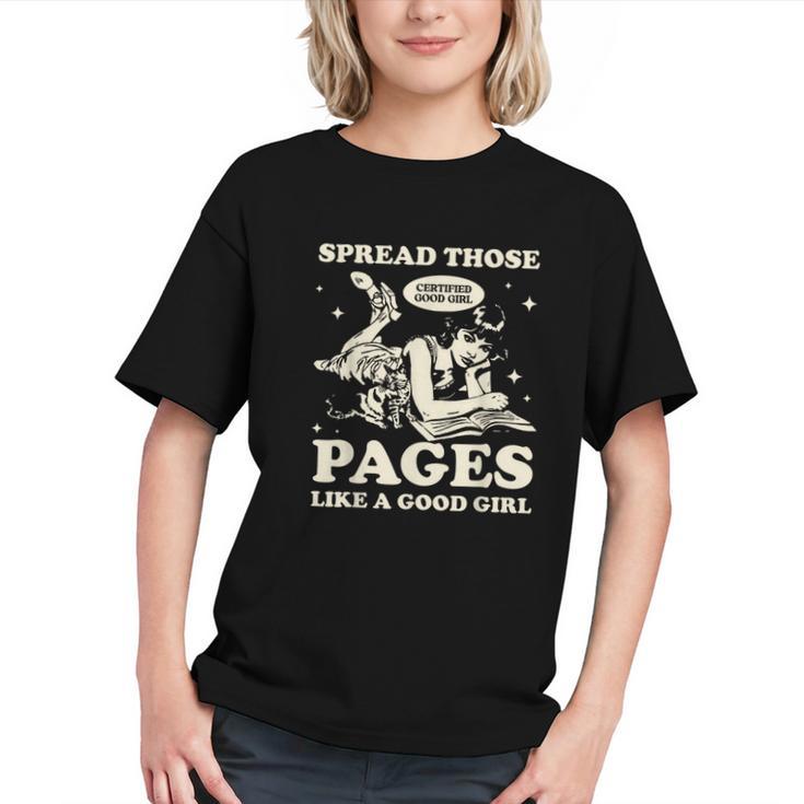 Spread Those Pages Like A Good Girl Shirt Smutty Spicy Book Graphic Youth