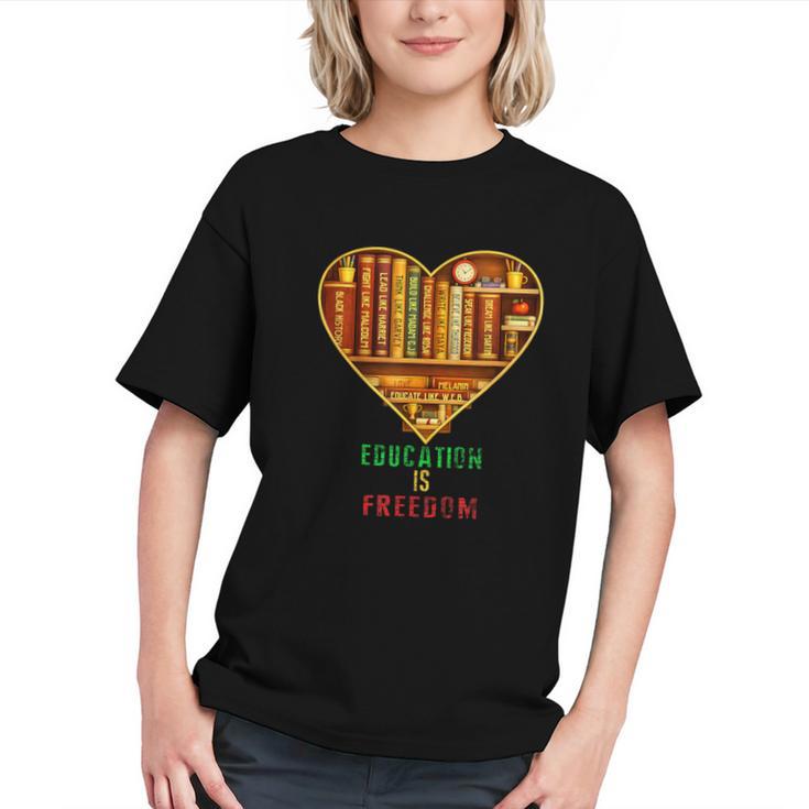 History Education Is Freedom Books Black History Heart Graphic Youth