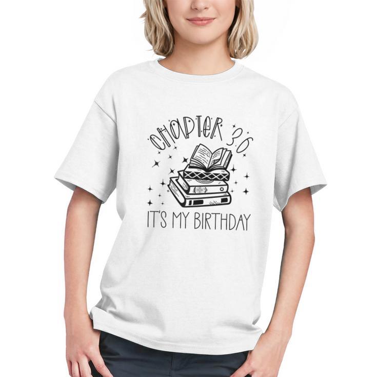 36th Birthday Women Book Lovers Chapter 36 Its My Birthday Graphic Youth