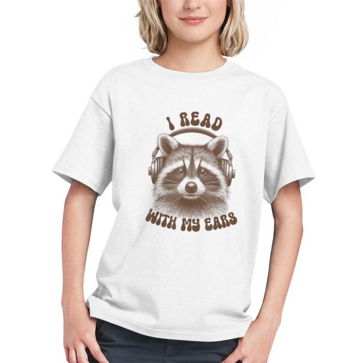Audio Book Reader Book Lover Raccoon I Read With My Ears Graphic Youth