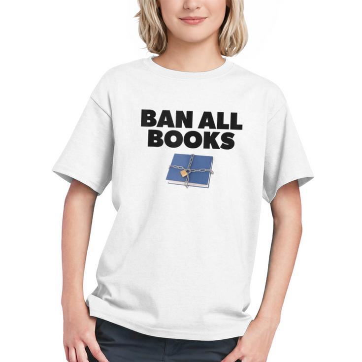 Ban All Books Satire Parody Meme Joke Ironic Sarcastic Weird Graphic Youth