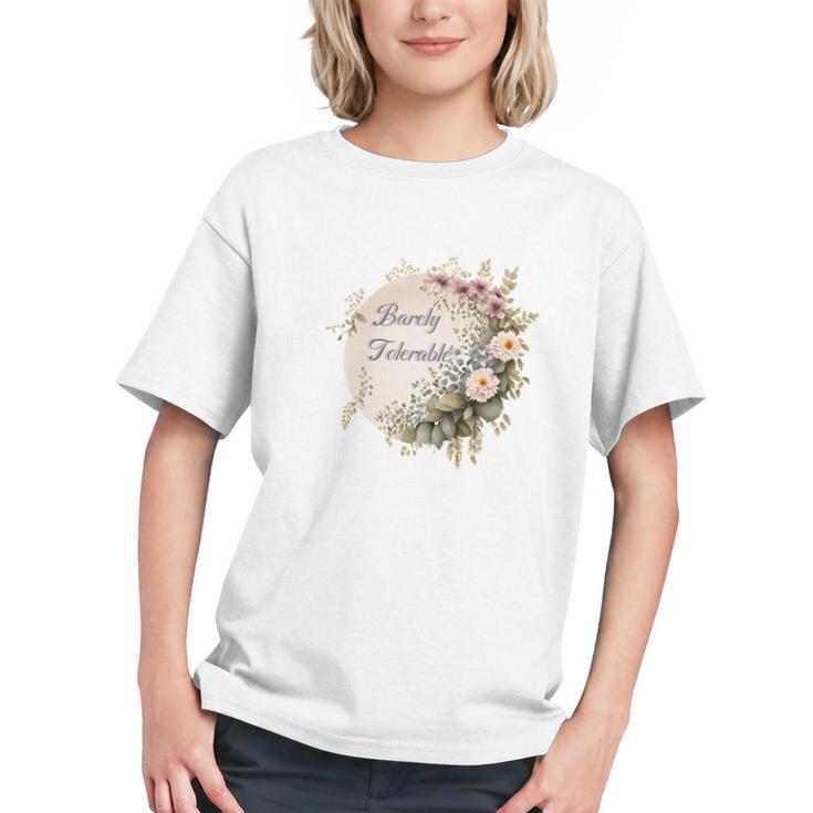 Barely Tolerable Book Lover Bookish Floral Bookworm Graphic Youth