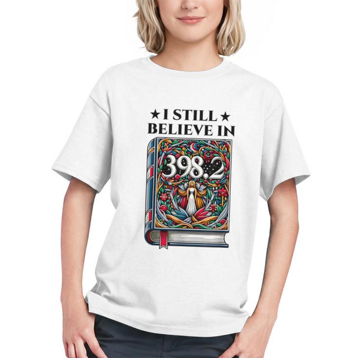 I Still Believe In 3982 Section Fairy Tale Book Lover Graphic Youth