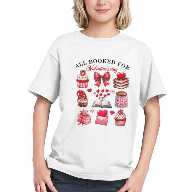 All Booked For Valentine's Day Book Lover Bookworm Bookish Graphic Youth
