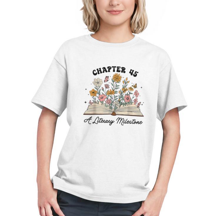 Chapter 45 A Literary Milestone 45th Birthday Book Lovers Graphic Youth