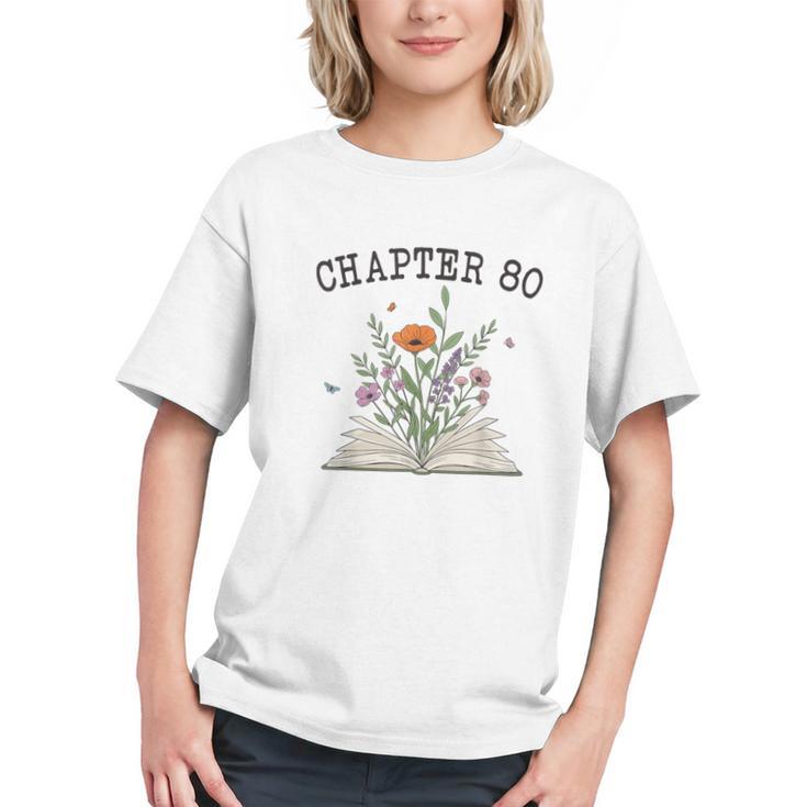 Chapter 80 Book Lovers & Readers 80th Birthday Wildflowers Graphic Youth