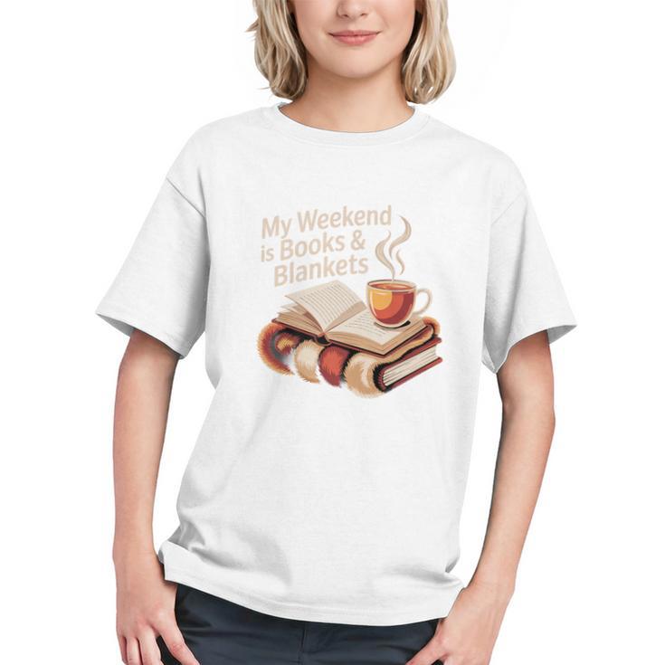 Cozy My Weekend Is Books Blankets Reading Tea Lover Premium Graphic Youth