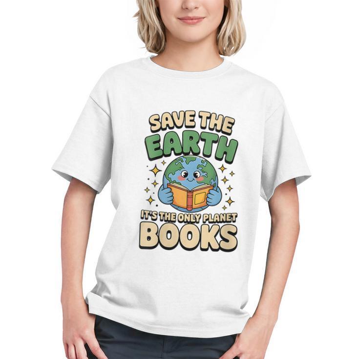 Earth Day Save Earth It´s Only Planet With Books Reader Graphic Youth