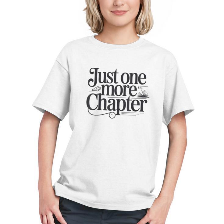 Just One More Chapter Book Lover Quote Reading Graphic Youth
