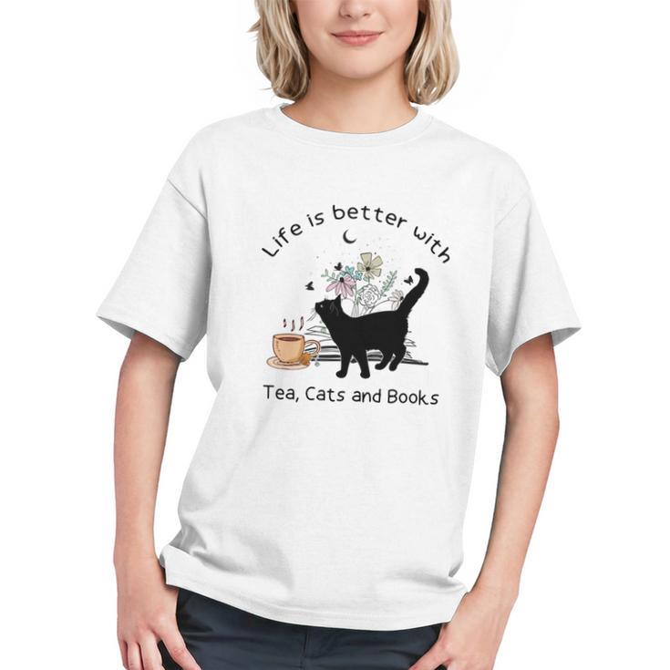 Life Is Better With Tea Cats And Books Cat Sayings Graphic Youth