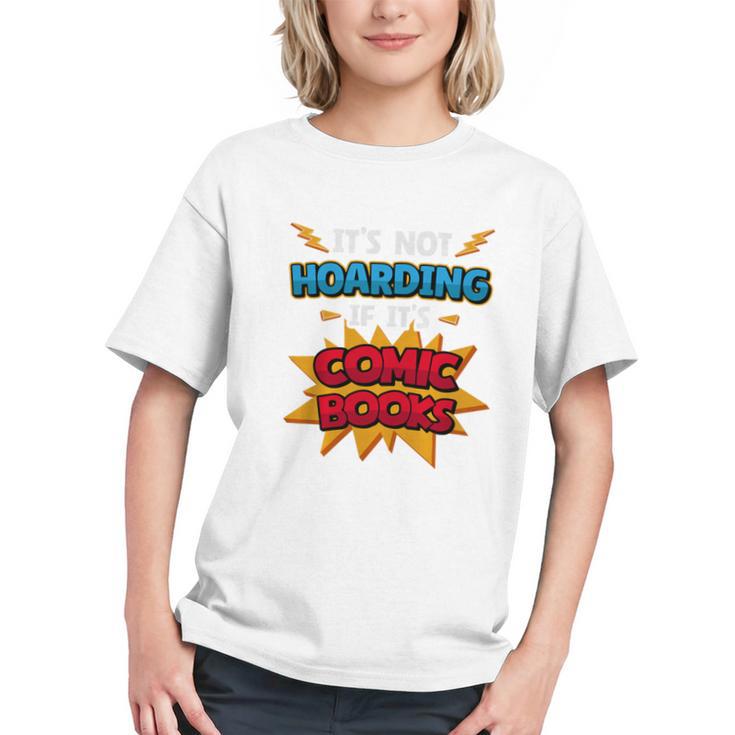 It Is Not Hoarding If It's Comic Books Collector Tee Premium Tri-Blend Graphic Youth
