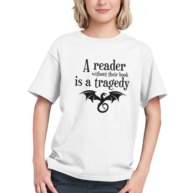 A Reader Without Their Book Is A Tragedy Dragon Rider Graphic Youth