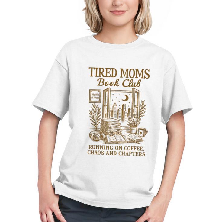 Reading Book Lover Bookish Motherhood Tired Moms Book Club Graphic Youth