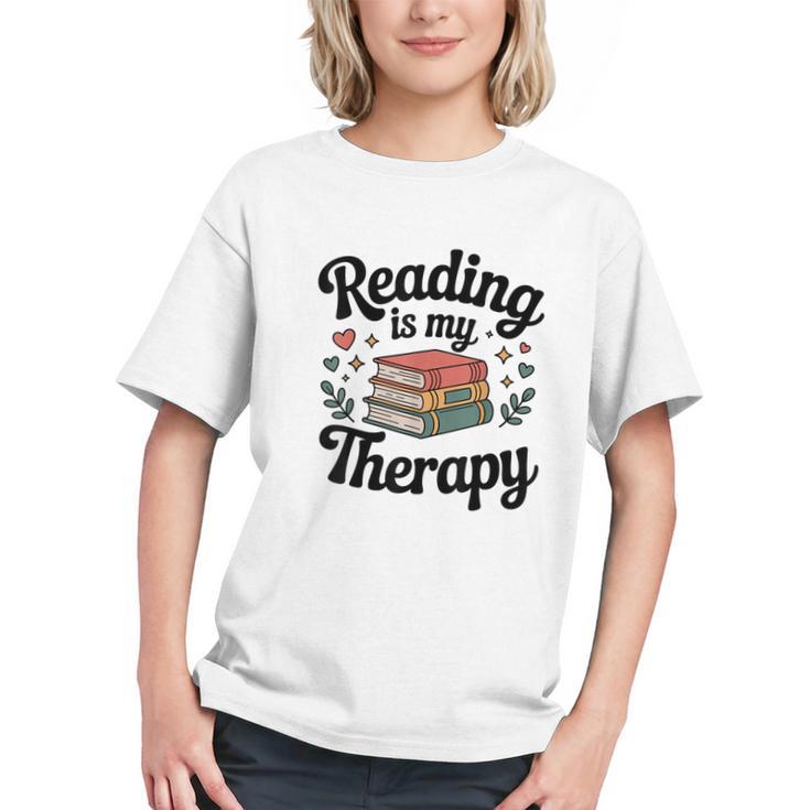 Reading Is My Therapy Book Lover Bookworm Graphic Youth
