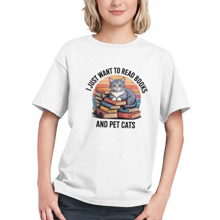 Retro I Just Want To Read Books And Pet Cats Cat Graphic Youth