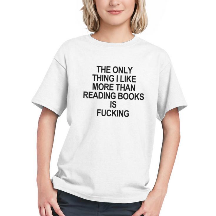 The Only Thing I Like More Than Reading Books Is Fucking Graphic Youth