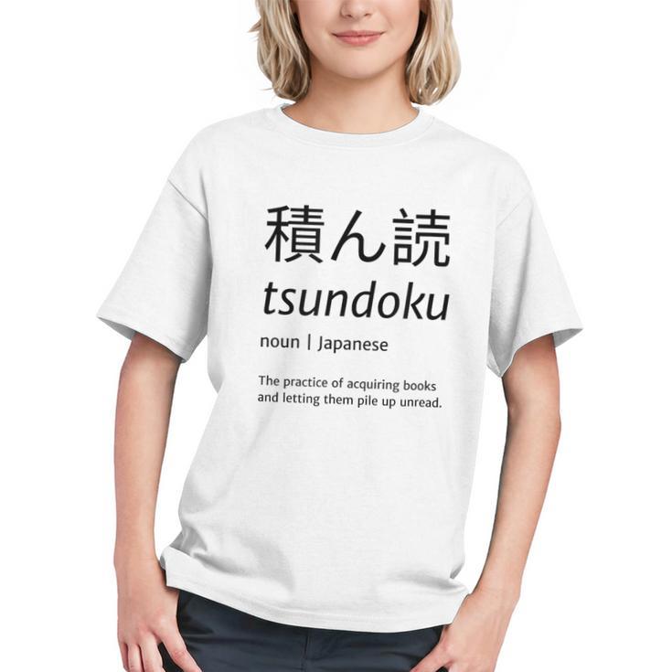 Tsundoku Japanese Language Book Lover Unique Word Graphic Youth