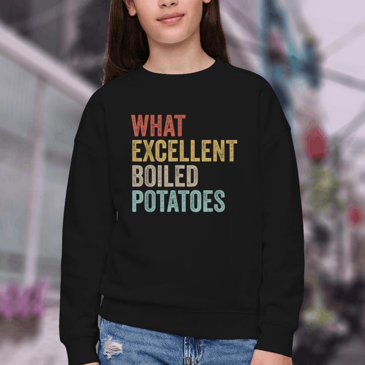 Book Lover Austen Literature What Excellent Boiled Potatoes Youth Crewneck Sweatshirt