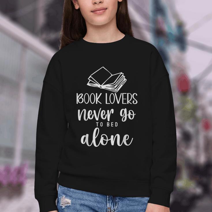 Book Lovers Never Go To Bed Alone Bibliophile Humor Youth Crewneck Sweatshirt