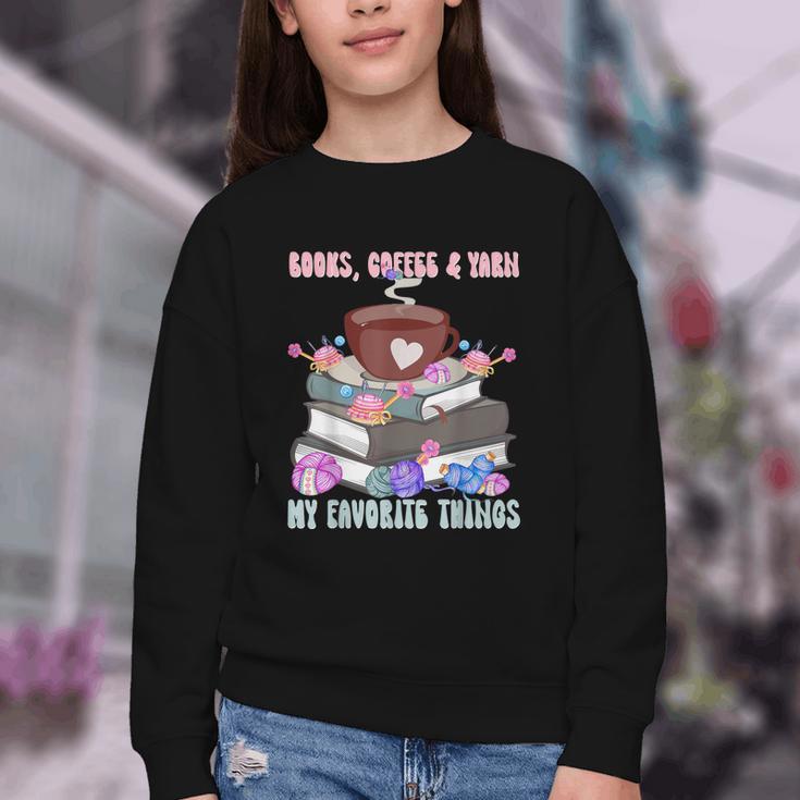 Books Coffee Yarn Lover My Favorite Things Youth Crewneck Sweatshirt
