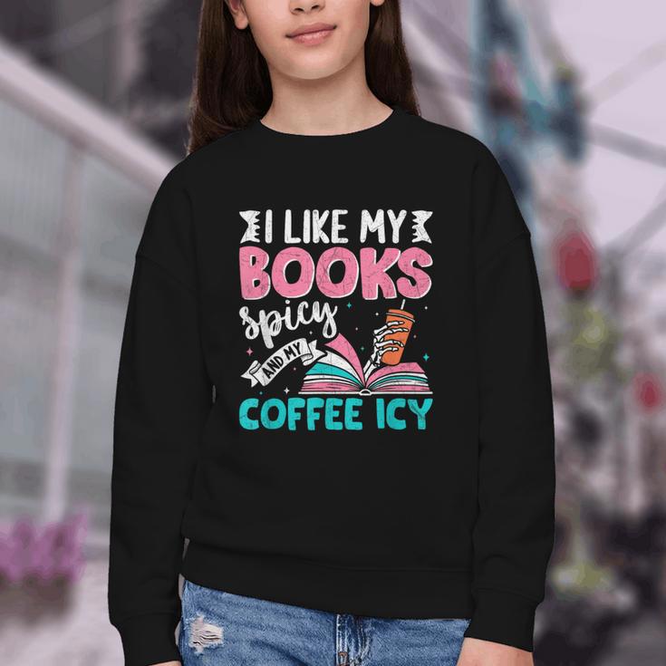 I Like My Books Spicy Coffee ICY Youth Crewneck Sweatshirt