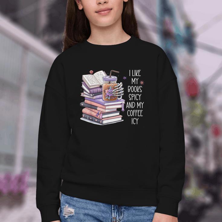 I Like My Books Spicy ShirtI Like Books Spicy & Coffee ICY Youth Crewneck Sweatshirt