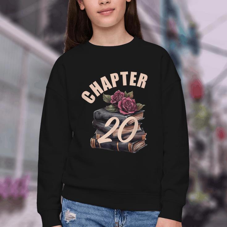 Chapter 20 20th Birthday Women Book Lovers Its My Birthday Youth Crewneck Sweatshirt Chapter 20 20th Birthday Women Book Lovers Its My Birthday Youth Crewneck Sweatshirt