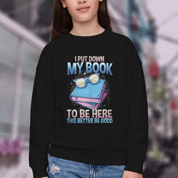 I Closed My Book To Be Here Shirt I Closed My Books Youth Crewneck Sweatshirt I Closed My Book To Be Here Shirt I Closed My Books Youth Crewneck Sweatshirt