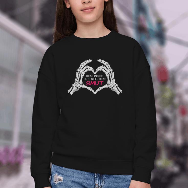 Dead Inside But I Still Read Romance Smut Book Lovers Youth Crewneck Sweatshirt Dead Inside But I Still Read Romance Smut Book Lovers Youth Crewneck Sweatshirt