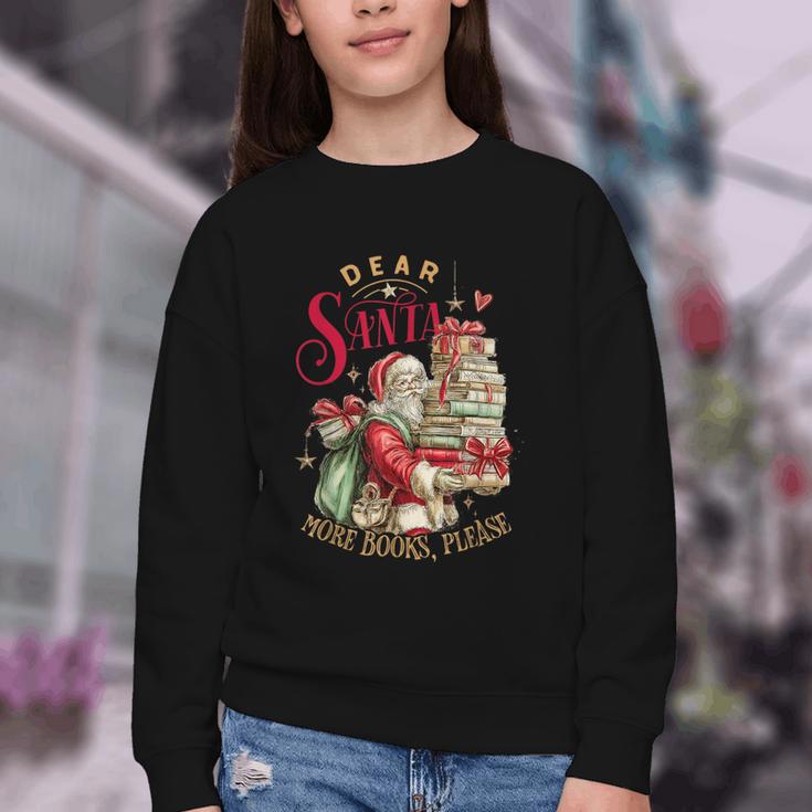 Dear Santa More Books Please Christmas Youth Crewneck Sweatshirt Dear Santa More Books Please Christmas Youth Crewneck Sweatshirt